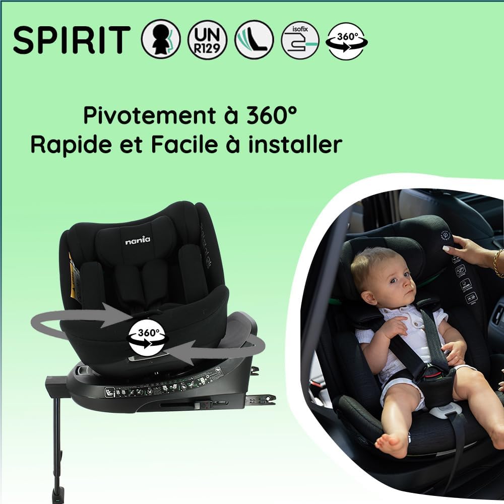 Nania  Siège auto SPIRIT pivotant 360° - I-Size 40-150 cm - Evolutif naissance à 12 ans environ - Fixations isofix + jambe de force
